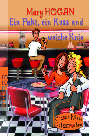 Buchcover Ein Pakt, ein Kuss und weiche Knie | Mary Hogan | EAN 9783499212987 | ISBN 3-499-21298-6 | ISBN 978-3-499-21298-7