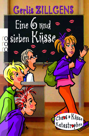 Buchcover Eine 6 und sieben Küsse | Gerlis Zillgens | EAN 9783499213854 | ISBN 3-499-21385-0 | ISBN 978-3-499-21385-4