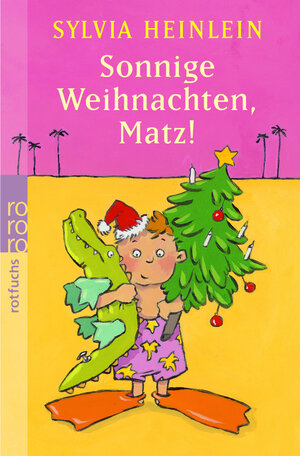 Buchcover Sonnige Weihnachten, Matz! | Sylvia Heinlein | EAN 9783499214271 | ISBN 3-499-21427-X | ISBN 978-3-499-21427-1