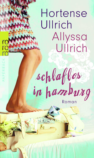 Buchcover Schlaflos in Hamburg | Hortense Ullrich | EAN 9783499215629 | ISBN 3-499-21562-4 | ISBN 978-3-499-21562-9