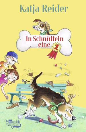 Buchcover In Schnüffeln eine 1 | Katja Reider | EAN 9783499217265 | ISBN 3-499-21726-0 | ISBN 978-3-499-21726-5
