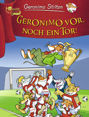 Buchcover Geronimo vor, noch ein Tor! | Geronimo Stilton | EAN 9783499217579 | ISBN 3-499-21757-0 | ISBN 978-3-499-21757-9