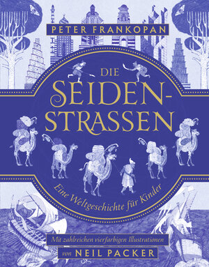 Buchcover Die Seidenstraßen | Peter Frankopan | EAN 9783499218279 | ISBN 3-499-21827-5 | ISBN 978-3-499-21827-9