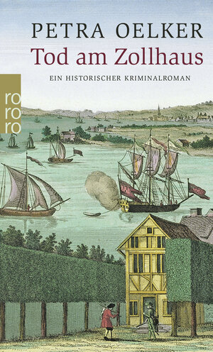 Buchcover Tod am Zollhaus | Petra Oelker | EAN 9783499221163 | ISBN 3-499-22116-0 | ISBN 978-3-499-22116-3