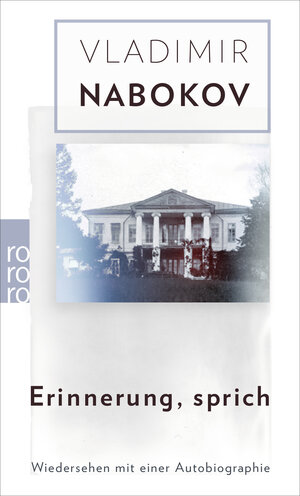 Buchcover Erinnerung, sprich | Vladimir Nabokov | EAN 9783499225475 | ISBN 3-499-22547-6 | ISBN 978-3-499-22547-5