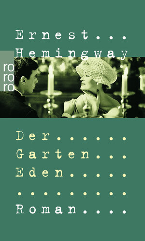 Buchcover Der Garten Eden | Ernest Hemingway | EAN 9783499226069 | ISBN 3-499-22606-5 | ISBN 978-3-499-22606-9