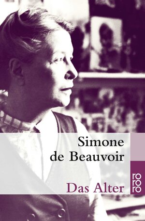 Buchcover Das Alter | Simone de Beauvoir | EAN 9783499227493 | ISBN 3-499-22749-5 | ISBN 978-3-499-22749-3