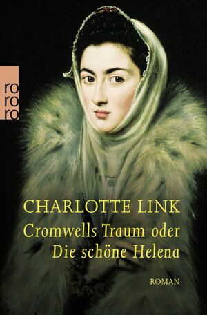 Buchcover Cromwells Traum | Charlotte Link | EAN 9783499230158 | ISBN 3-499-23015-1 | ISBN 978-3-499-23015-8