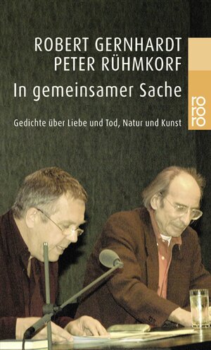 In gemeinsamer Sache: Gedichte über Liebe und Tod, Natur und Kunst