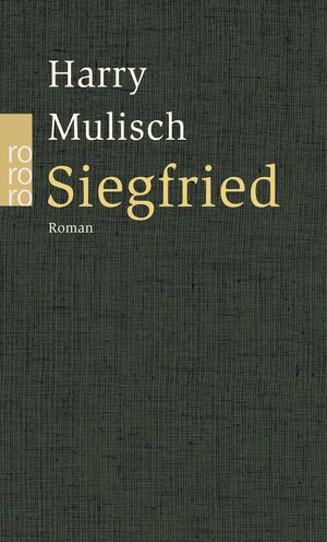 Siegfried: Eine schwarze Idylle