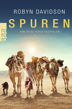 Buchcover Spuren | Robyn Davidson | EAN 9783499233227 | ISBN 3-499-23322-3 | ISBN 978-3-499-23322-7