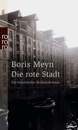 Buchcover Die rote Stadt | Boris Meyn | EAN 9783499234071 | ISBN 3-499-23407-6 | ISBN 978-3-499-23407-1