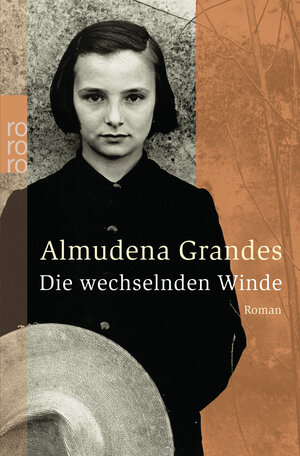 Buchcover Die wechselnden Winde | Almudena Grandes | EAN 9783499234200 | ISBN 3-499-23420-3 | ISBN 978-3-499-23420-0