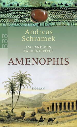 Im Land des Falkengottes. Amenophis