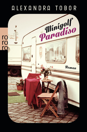 Buchcover Minigolf Paradiso | Alexandra Tobor | EAN 9783499236303 | ISBN 3-499-23630-3 | ISBN 978-3-499-23630-3