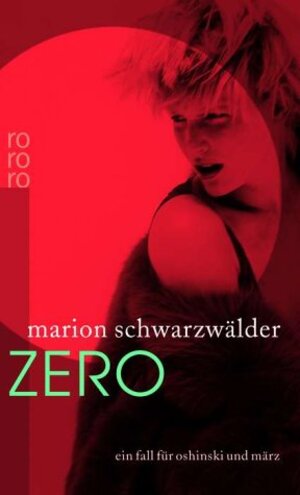 Buchcover Zero | Marion Schwarzwälder | EAN 9783499236396 | ISBN 3-499-23639-7 | ISBN 978-3-499-23639-6