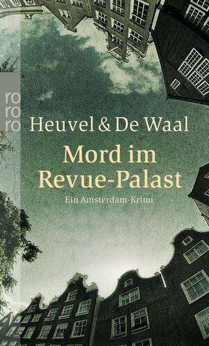 Buchcover Mord im Revue-Palast | Dick van den Heuvel | EAN 9783499236976 | ISBN 3-499-23697-4 | ISBN 978-3-499-23697-6