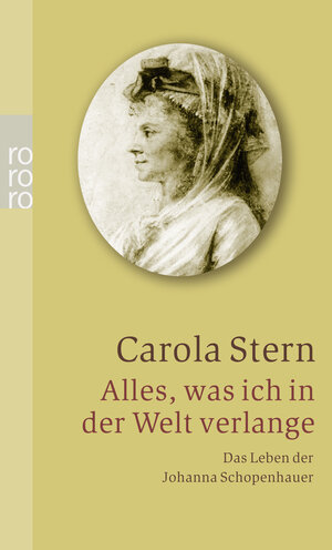 Buchcover Alles, was ich in der Welt verlange | Carola Stern | EAN 9783499237133 | ISBN 3-499-23713-X | ISBN 978-3-499-23713-3