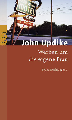 Buchcover Werben um die eigene Frau | John Updike | EAN 9783499237737 | ISBN 3-499-23773-3 | ISBN 978-3-499-23773-7