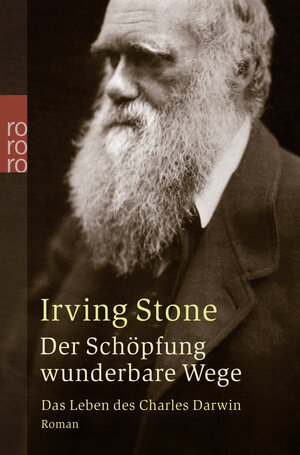 Buchcover Der Schöpfung wunderbare Wege | Irving Stone | EAN 9783499238642 | ISBN 3-499-23864-0 | ISBN 978-3-499-23864-2