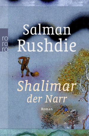 Buchcover Shalimar der Narr | Salman Rushdie | EAN 9783499239311 | ISBN 3-499-23931-0 | ISBN 978-3-499-23931-1