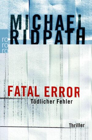 Buchcover Fatal Error | Michael Ridpath | EAN 9783499240096 | ISBN 3-499-24009-2 | ISBN 978-3-499-24009-6