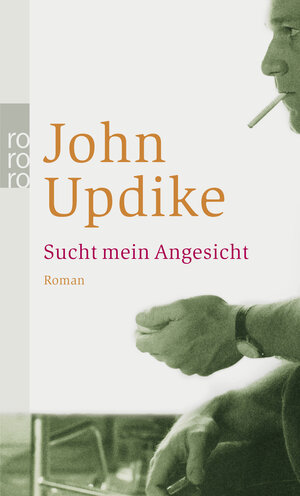 Buchcover Sucht mein Angesicht | John Updike | EAN 9783499242328 | ISBN 3-499-24232-X | ISBN 978-3-499-24232-8