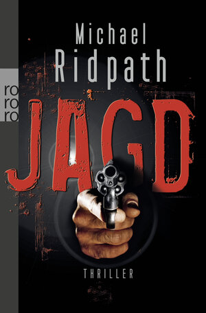 Buchcover Jagd | Michael Ridpath | EAN 9783499243592 | ISBN 3-499-24359-8 | ISBN 978-3-499-24359-2