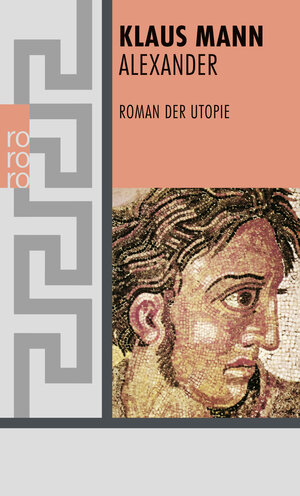 Alexander: Roman der Utopie