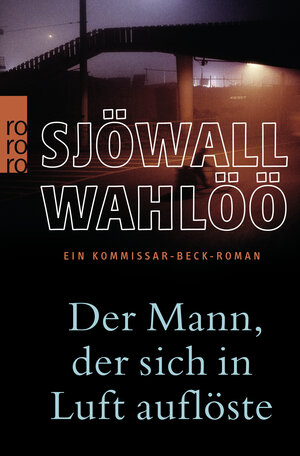 Buchcover Der Mann, der sich in Luft auflöste: Ein Kommissar-Beck-Roman | Per Wahlöö | EAN 9783499244421 | ISBN 3-499-24442-X | ISBN 978-3-499-24442-1
