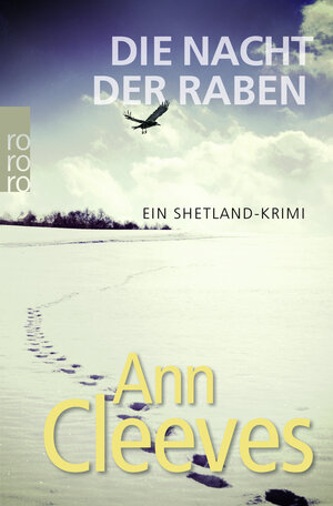 Buchcover Die Nacht der Raben | Ann Cleeves | EAN 9783499244773 | ISBN 3-499-24477-2 | ISBN 978-3-499-24477-3