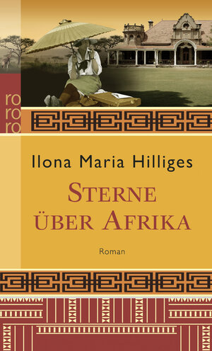 Buchcover Sterne über Afrika | Ilona Maria Hilliges | EAN 9783499246289 | ISBN 3-499-24628-7 | ISBN 978-3-499-24628-9