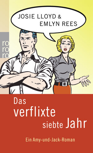 Buchcover Das verflixte siebte Jahr | Josie Lloyd | EAN 9783499246647 | ISBN 3-499-24664-3 | ISBN 978-3-499-24664-7