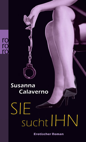 Buchcover SIE sucht IHN | Susanna Calaverno | EAN 9783499246654 | ISBN 3-499-24665-1 | ISBN 978-3-499-24665-4