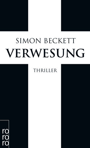 Buchcover Verwesung | Simon Beckett | EAN 9783499248665 | ISBN 3-499-24866-2 | ISBN 978-3-499-24866-5