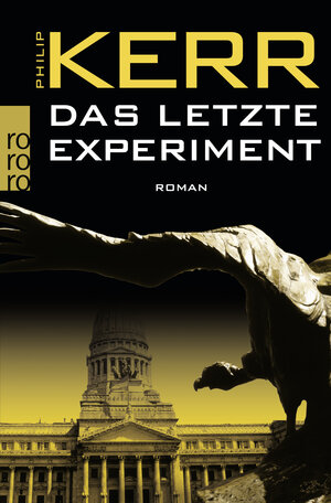 Buchcover Das letzte Experiment | Philip Kerr | EAN 9783499249235 | ISBN 3-499-24923-5 | ISBN 978-3-499-24923-5