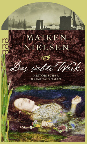 Buchcover Das siebte Werk | Maiken Nielsen | EAN 9783499249433 | ISBN 3-499-24943-X | ISBN 978-3-499-24943-3