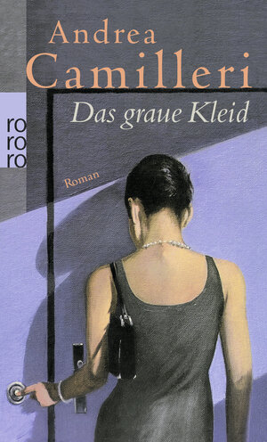 Buchcover Das graue Kleid | Andrea Camilleri | EAN 9783499249501 | ISBN 3-499-24950-2 | ISBN 978-3-499-24950-1