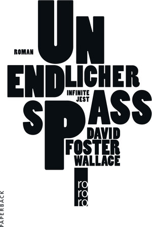 Buchcover Unendlicher Spaß | David Foster Wallace | EAN 9783499249570 | ISBN 3-499-24957-X | ISBN 978-3-499-24957-0