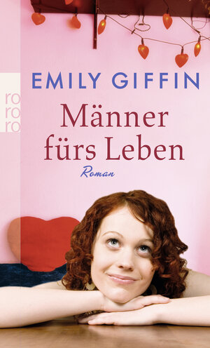 Buchcover Männer fürs Leben | Emily Giffin | EAN 9783499249815 | ISBN 3-499-24981-2 | ISBN 978-3-499-24981-5