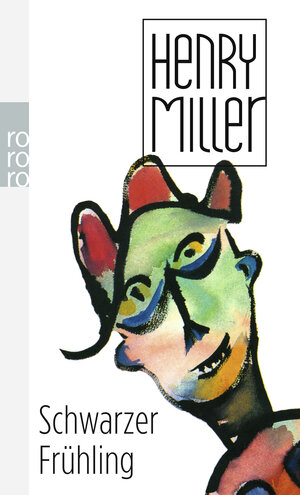 Buchcover Schwarzer Frühling | Henry Miller | EAN 9783499249914 | ISBN 3-499-24991-X | ISBN 978-3-499-24991-4