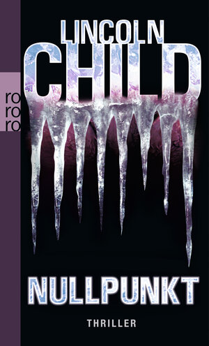 Buchcover Nullpunkt | Lincoln Child | EAN 9783499252662 | ISBN 3-499-25266-X | ISBN 978-3-499-25266-2