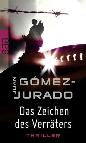 Buchcover Das Zeichen des Verräters | Juan Gómez-Jurado | EAN 9783499252792 | ISBN 3-499-25279-1 | ISBN 978-3-499-25279-2