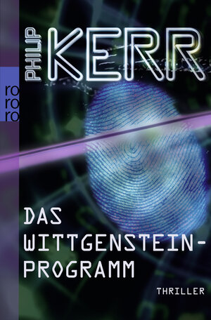 Buchcover Das Wittgensteinprogramm | Philip Kerr | EAN 9783499253126 | ISBN 3-499-25312-7 | ISBN 978-3-499-25312-6