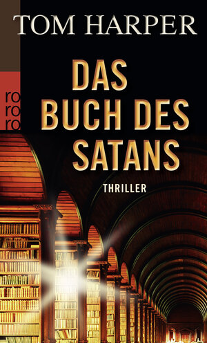 Buchcover Das Buch des Satans | Tom Harper | EAN 9783499254369 | ISBN 3-499-25436-0 | ISBN 978-3-499-25436-9