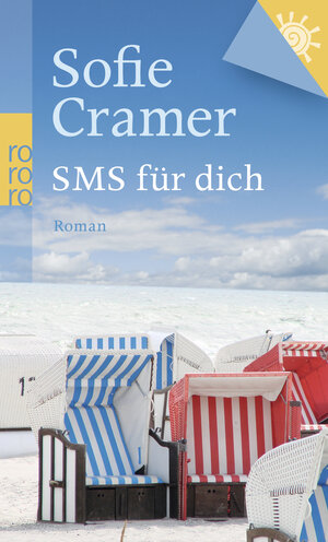 Buchcover SMS für dich | Sofie Cramer | EAN 9783499254659 | ISBN 3-499-25465-4 | ISBN 978-3-499-25465-9