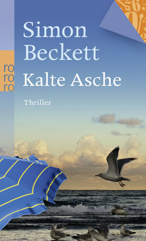 Buchcover Kalte Asche | Simon Beckett | EAN 9783499254697 | ISBN 3-499-25469-7 | ISBN 978-3-499-25469-7