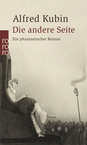 Buchcover Die andere Seite | Alfred Kubin | EAN 9783499255564 | ISBN 3-499-25556-1 | ISBN 978-3-499-25556-4