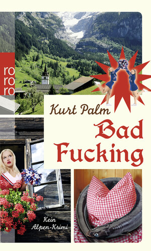 Buchcover Bad Fucking | Kurt Palm | EAN 9783499256530 | ISBN 3-499-25653-3 | ISBN 978-3-499-25653-0