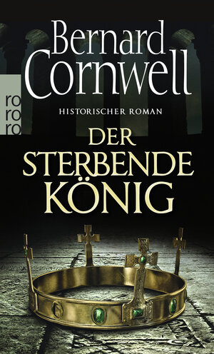 Buchcover Der sterbende König | Bernard Cornwell | EAN 9783499259036 | ISBN 3-499-25903-6 | ISBN 978-3-499-25903-6